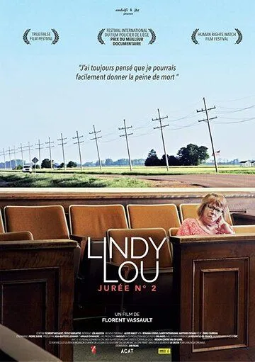 Lindy Lou, Juror Number 2 (2017) фильм смотреть онлайн в хорошем качестве