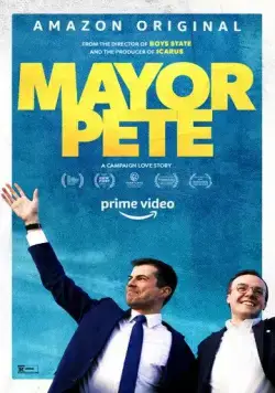 Mayor Pete (2021) фильм смотреть онлайн в хорошем качестве