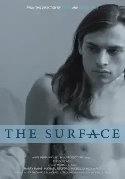 Поверхность / The Surface (2015) фильм смотреть онлайне бесплатно Смотреть Поверхность / The Surface(2015) фильм в онлайне бесплатно