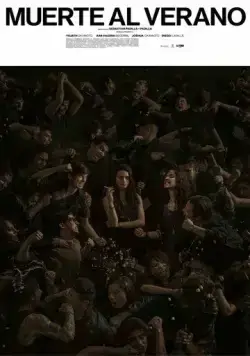Смерть лету / Muerte al verano (2019) фильм смотреть онлайн в хорошем качестве