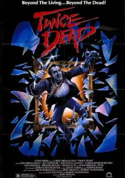 Дважды мертвый / Twice Dead (1988) фильм смотреть онлайн в хорошем качестве