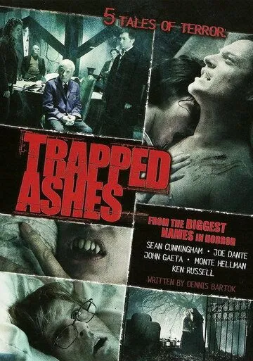 Пойманные в ловушку / Trapped Ashes (2006) фильм смотреть онлайн в хорошем качестве