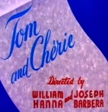 Любовь требует жертв / Tom and Chérie (1955) мультфильм смотреть онлайн в хорошем качестве