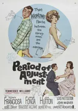 Период привыкания / Period of Adjustment (1962) фильм смотреть онлайн Период привыкания / Period of Adjustment (1962) фильм смотреть онлайн в хорошем качестве