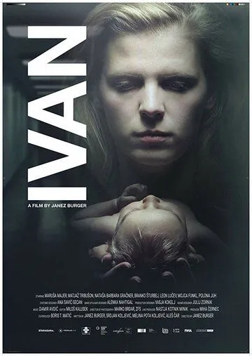 Иван / Ivan (2017) фильм смотреть онлайн в хорошем качестве