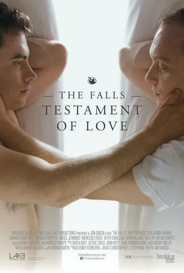 Падшие: Любовный завет / The Falls: Testament of Love (2013) фильм смотреть онлайн в хорошем качестве