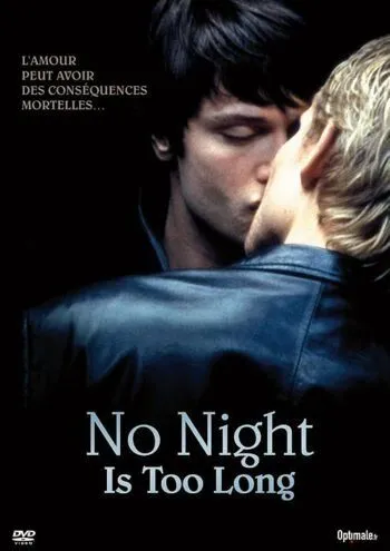 Ни одна ночь не станет долгой / No Night Is Too Long (2002) фильм смотреть онлайн Ни одна ночь не станет долгой / No Night Is Too Long (2002) фильм смотреть онлайн в хорошем качестве