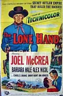 The Lone Hand (1953) фильм смотреть онлайн в хорошем качестве