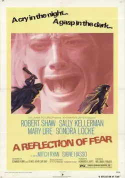 Отражение страха / A Reflection of Fear (1972) фильм смотреть онлайн в хорошем качестве