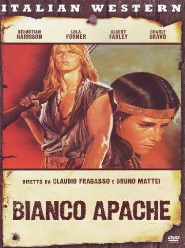 Белый апач / Bianco Apache (1987) фильм смотреть онлайн Белый апач / Bianco Apache (1987) фильм смотреть онлайн в хорошем качестве