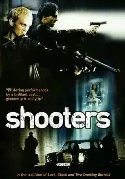 Стрелки / Shooters (2002) фильм смотреть онлайн Стрелки / Shooters (2002) фильм смотреть онлайн в хорошем качестве