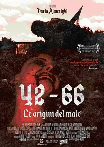 42 - 66: Истоки Зла / 42 - 66 Le origini del Male (2017) фильм смотреть онлайн в хорошем качестве