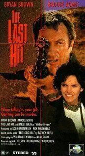 Последнее убийство / The Last Hit (1993) фильм смотреть онлайн в хорошем качестве