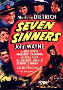 Семь грешников / Seven Sinners (1940) фильм смотреть онлайн Семь грешников / Seven Sinners (1940) фильм смотреть онлайн в хорошем качестве