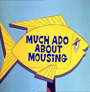 Кое-что о ловле мышей / Much Ado About Mousing (1964) мультфильм смотреть онлайн в хорошем качестве