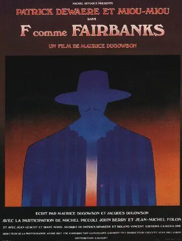 Он хотел жить / F... comme Fairbanks (1976) фильм смотреть онлайн в хорошем качестве