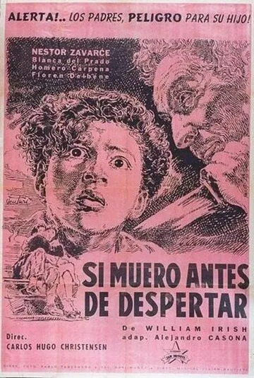 И если я умру во сне / Si muero antes de despertar (1952) фильм смотреть онлайн И если я умру во сне / Si muero antes de despertar (1952) фильм смотреть онлайн в хорошем качестве