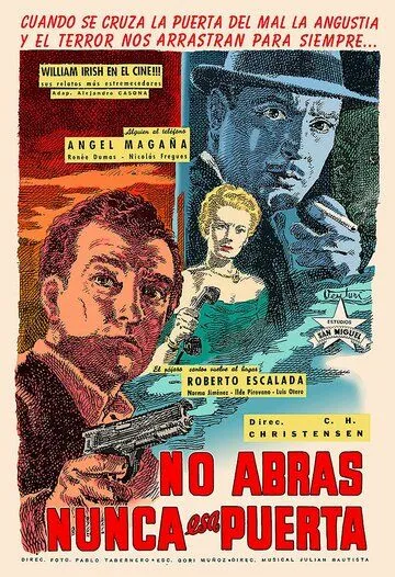 Никому не открывай дверей / No abras nunca esa puerta (1952) фильм смотреть онлайн Никому не открывай дверей / No abras nunca esa puerta (1952) фильм смотреть онлайн в хорошем качестве