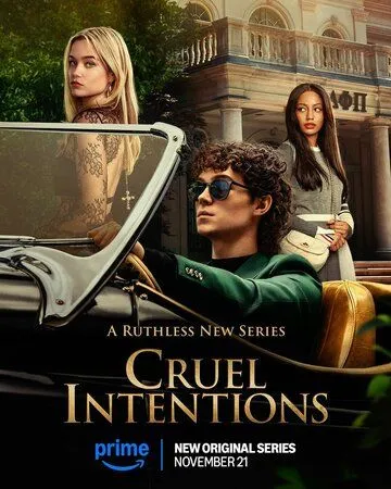 Жестокие игры / Cruel Intentions (2024) cериал смотреть онлайн Жестокие игры / Cruel Intentions (2024) cериал смотреть онлайн в хорошем качестве