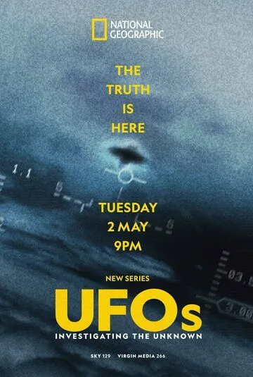 НЛО: Расследование неизвестного / UFOs: Investigating the Unknown (2023) cериал смотреть онлайн НЛО: Расследование неизвестного / UFOs: Investigating the Unknown (2023) cериал смотреть онлайн в хорошем качестве