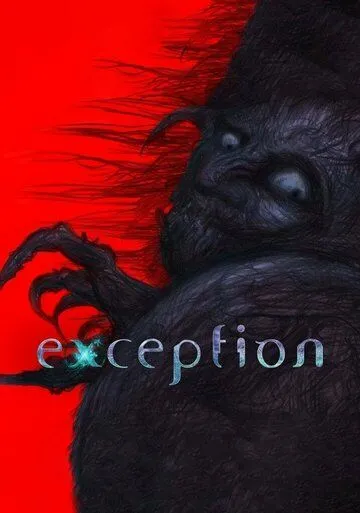Исключение / Exception (2022) мультфильм смотреть онлайн Исключение / Exception (2022) мультфильм смотреть онлайн в хорошем качестве