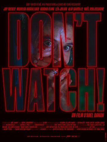 Don't Watch! (2024) фильм смотреть онлайн в хорошем качестве