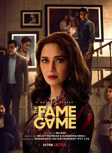 Игра в знаменитость / The Fame Game (2022) cериал смотреть онлайн в хорошем качестве