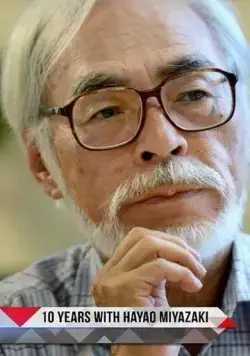 10 лет с Хаяо Миядзаки / 10 Years with Hayao Miyazaki (2019) cериал смотреть онлайн 10 лет с Хаяо Миядзаки / 10 Years with Hayao Miyazaki (2019) cериал смотреть онлайн в хорошем качестве