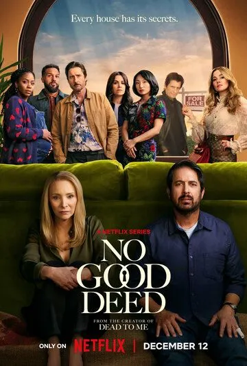 За красивым фасадом / No Good Deed (2024) cериал смотреть онлайн За красивым фасадом / No Good Deed (2024) cериал смотреть онлайн в хорошем качестве