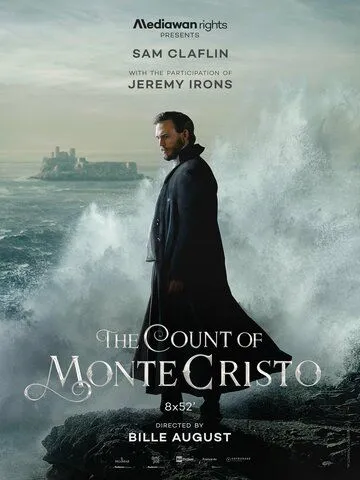 Граф Монте-Кристо / The Count of Monte Cristo 2024 смотреть онлайн cериал в хорошем качестве