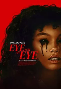 Песочный человек / Eye for an Eye (2025) фильм смотреть онлайн в хорошем качестве