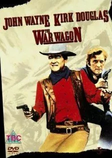 Военный фургон / The War Wagon (1967) фильм смотреть онлайн в хорошем качестве