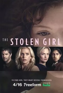 Похищенная / The Stolen Girl (2025) cериал смотреть онлайн Похищенная / The Stolen Girl (2025) cериал смотреть онлайн в хорошем качестве
