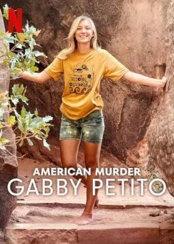 Американское убийство: Габби Петито / American Murder: Gabby Petito (2025) cериал смотреть онлайн Американское убийство: Габби Петито / American Murder: Gabby Petito (2025) cериал смотреть онлайн в хорошем качестве