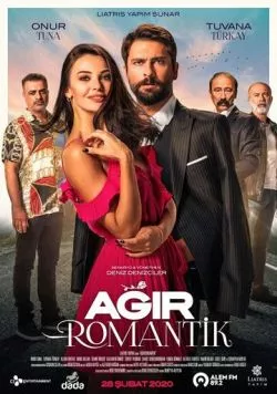 Тяжелая романтика / Agir Romantik (2020) фильм смотреть онлайн в хорошем качестве