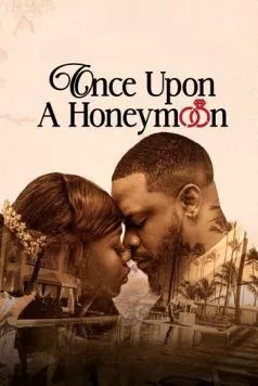 Однажды в медовый месяц / Once Upon a Honeymoon (2024) фильм смотреть онлайн Однажды в медовый месяц / Once Upon a Honeymoon (2024) фильм смотреть онлайн в хорошем качестве