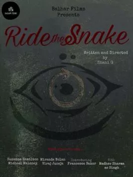 Оседлать змею / Ride the Snake (2025) фильм смотреть онлайн Оседлать змею / Ride the Snake (2025) фильм смотреть онлайн в хорошем качестве