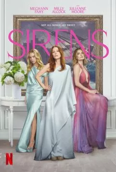 Сирены / Sirens (2025) cериал смотреть онлайн Сирены / Sirens (2025) cериал смотреть онлайн в хорошем качестве