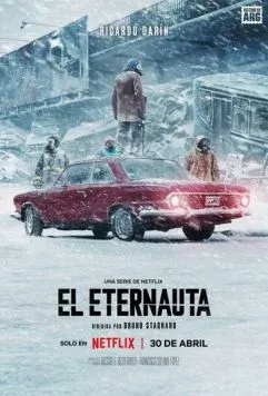 Этернавт / El Eternauta (2025) cериал смотреть онлайн Этернавт / El Eternauta (2025) cериал смотреть онлайн в хорошем качестве