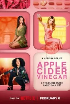 Яблочный уксус / Apple Cider Vinegar (2025) cериал смотреть онлайн Яблочный уксус / Apple Cider Vinegar (2025) cериал смотреть онлайн в хорошем качестве