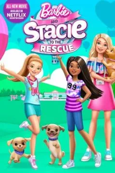 Барби и Стейси спешат на помощь / Barbie and Stacie to the Rescue (2024) мультфильм смотреть онлайн Барби и Стейси спешат на помощь / Barbie and Stacie to the Rescue (2024) мультфильм смотреть онлайн в хорошем качестве