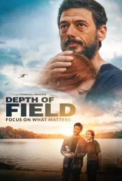 Глубина резкости / Depth of Field (2024) фильм смотреть онлайн Глубина резкости / Depth of Field (2024) фильм смотреть онлайн в хорошем качестве