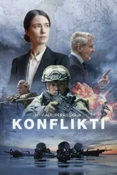 Конфликт / Konflikti (2024) cериал смотреть онлайн в хорошем качестве