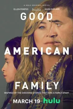 Хорошая американская семья / Good American Family (2025) cериал смотреть онлайн в хорошем качестве