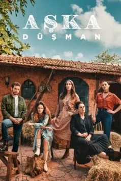 Враг любви / Aska Düsman (2024) cериал смотреть онлайн Враг любви / Aska Düsman (2024) cериал смотреть онлайн в хорошем качестве