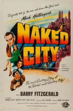 Обнаженный город / The Naked City (1948) фильм смотреть онлайн в хорошем качестве