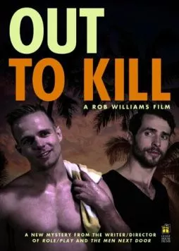 Out to Kill (2014) фильм смотреть онлайн в хорошем качестве