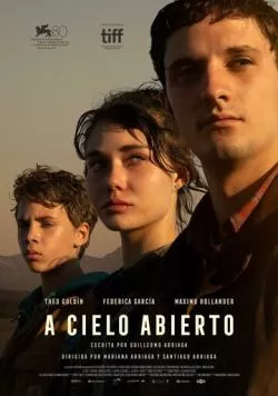 Открытое небо / A cielo abierto (2023) фильм смотреть онлайн в хорошем качестве