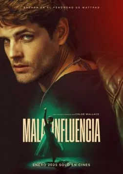 Mala influencia (2025) фильм смотреть онлайн Mala influencia (2025) фильм смотреть онлайн в хорошем качестве