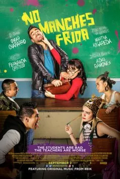 Да ладно тебе, Фрида / No manches Frida (2016) фильм смотреть онлайн Да ладно тебе, Фрида / No manches Frida (2016) фильм смотреть онлайн в хорошем качестве